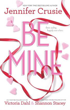 Title details for Be Mine: Sizzle\Too Fast to Fall\Alone With You by Jennifer Crusie - Available